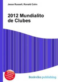 2012 Mundialito de Clubes