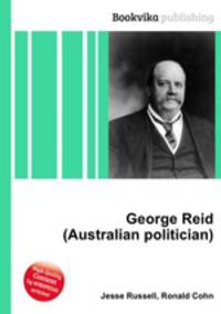 George Reid (Australian politician)