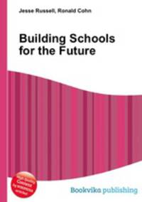 Building Schools for the Future