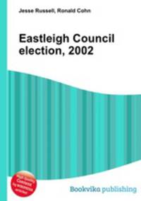 Eastleigh Council election, 2002