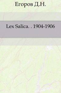 Lex Salica. 1904-1906