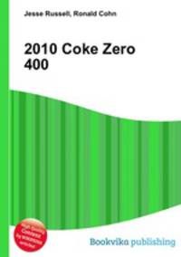 2010 Coke Zero 400