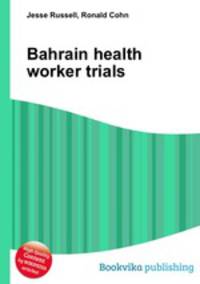 Bahrain health worker trials