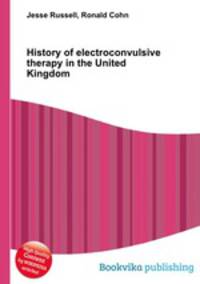 History of electroconvulsive therapy in the United Kingdom
