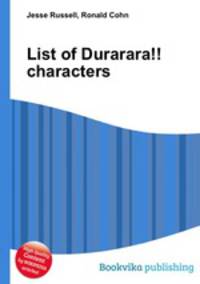 List of Durarara!! characters