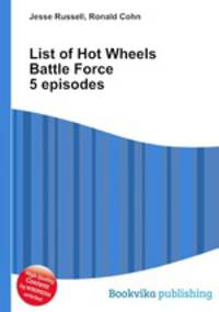 List of Hot Wheels Battle Force 5 episodes
