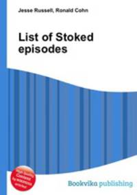 List of Stoked episodes