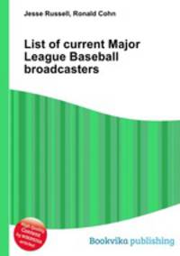 List of current Major League Baseball broadcasters