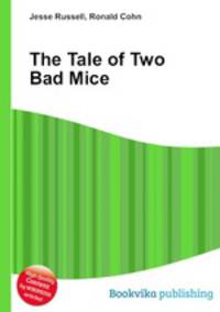 The Tale of Two Bad Mice