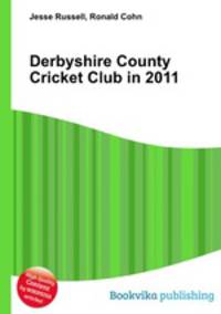 Derbyshire County Cricket Club in 2011
