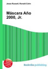 Mascara Ano 2000, Jr.