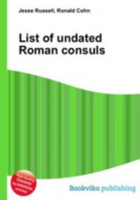 List of undated Roman consuls
