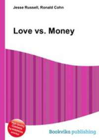 Love vs. Money