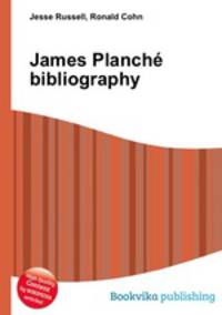 James Planche bibliography