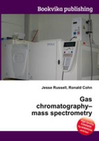 Gas chromatography–mass spectrometry