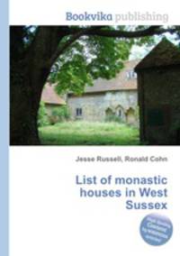 List of monastic houses in West Sussex