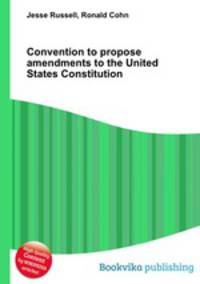 Convention to propose amendments to the United States Constitution