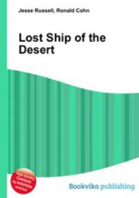 Lost Ship of the Desert