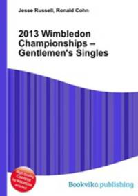 2013 Wimbledon Championships – Gentlemen