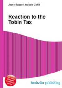 Reaction to the Tobin Tax