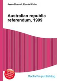 Australian republic referendum, 1999