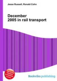 December 2005 in rail transport
