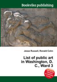 List of public art in Washington, D.C., Ward 3