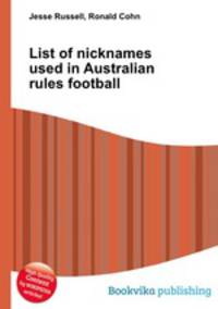List of nicknames used in Australian rules football
