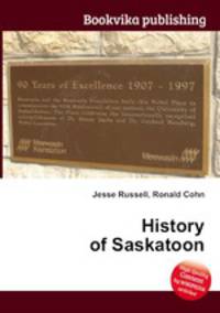History of Saskatoon