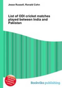 List of ODI cricket matches played between India and Pakistan