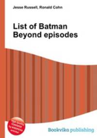 List of Batman Beyond episodes