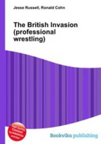 The British Invasion (professional wrestling)