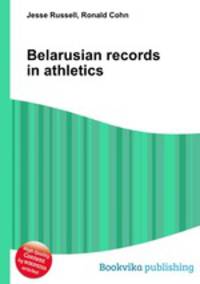 Belarusian records in athletics