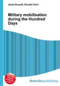 Military mobilisation during the Hundred Days