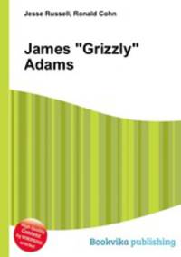 James "Grizzly" Adams