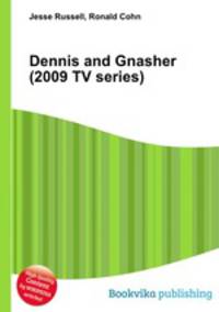 Dennis and Gnasher (2009 TV series)