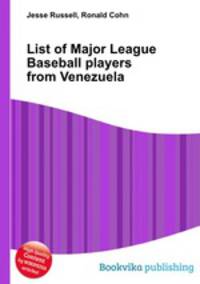 List of Major League Baseball players from Venezuela