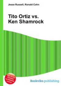 Tito Ortiz vs. Ken Shamrock