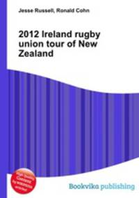 2012 Ireland rugby union tour of New Zealand