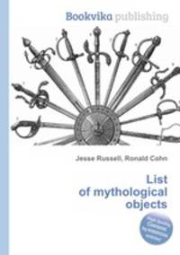 List of mythological objects