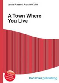 A Town Where You Live