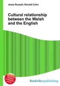 Cultural relationship between the Welsh and the English