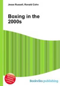 Boxing in the 2000s