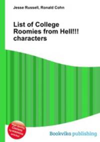 List of College Roomies from Hell!!! characters