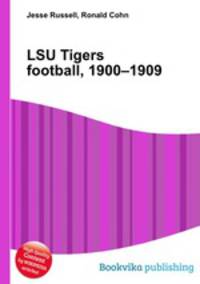 LSU Tigers football, 1900–1909
