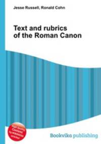 Text and rubrics of the Roman Canon