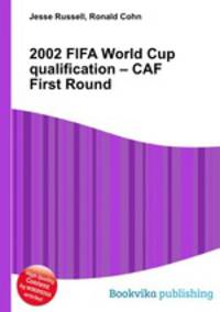 2002 FIFA World Cup qualification – CAF First Round