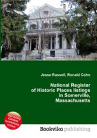 National Register of Historic Places listings in Somerville, Massachusetts