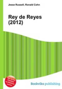 Rey de Reyes (2012)