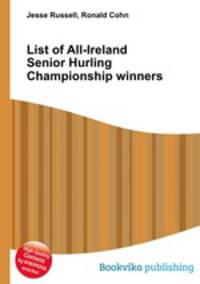 List of All-Ireland Senior Hurling Championship winners